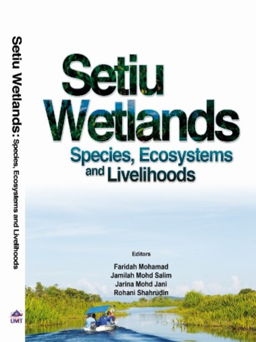 Title details for Setiu Wetland Species, Ecosystems and Livelihoods by Faridah Mohamad - Wait list